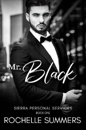 [Sierra Personal Services 01] • Mr. Black · Sierra Personal Services Book One